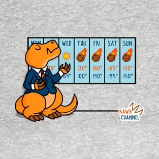 Weather T-Rex! T-Shirt